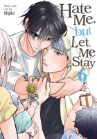 Hate Me, but Let Me Stay Vol. 6 B0FHFP8TVN Book Cover