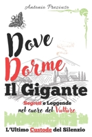 Dove Dorme il Gigante: Misteri e Leggende nel Cuore del Vulture B0FTZ7M53N Book Cover