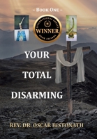 Your Total Disarming: Book One 109805671X Book Cover