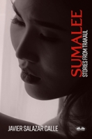 Sumalee Historias de Trakaul: Volume 1 883541444X Book Cover