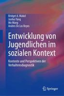 Entwicklung von Jugendlichen im sozialen Kontext: Kontexte und Perspektiven der Verhaltensdiagnostik (German Edition) 3032296080 Book Cover