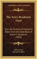 The Terry-Broderick Duel 3337138799 Book Cover