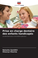 Prise en charge dentaire des enfants handicapés (French Edition) 6209705561 Book Cover