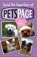 Social Pet SuperStars of PetsPage: First Edition 0988841738 Book Cover