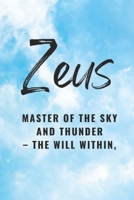 Zeus: Master of the Sky and Thunder – The Will Within B0FVTH88QL Book Cover