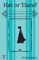 Hat or Tiara? B0BWM6S4RF Book Cover