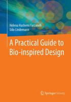 A Practical Guide to Bio-inspired Design 3662586053 Book Cover