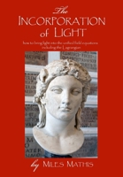 The Incorporation of Light 1105226840 Book Cover