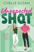 Unexpected Shot: An enemies to lovers, marriage of convenience, romance (Nashville Players) B0H9VC9JK9 Book Cover