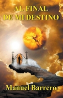 Al final de mi destino B0BVHJ4K87 Book Cover