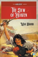 The Dew of Heaven 1618276816 Book Cover