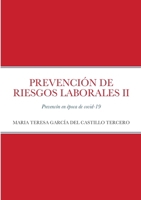 PREVENCIÓN DE RIESGOS LABORALES II: Prevencón en época de covid-19 1365899349 Book Cover
