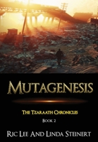 Mutagenesis: The Tzaraath Chronicles 1957428236 Book Cover