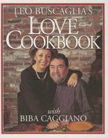 Leo Buscaglia's Love Cookbook 080503725X Book Cover