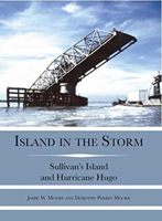 Island in the Storm: Sullivan's Island and Hurricane Hugo 1596291435 Book Cover