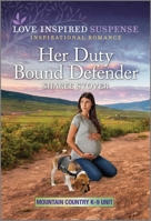 Her Duty Bound Defender 1335599487 Book Cover