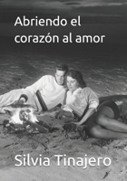 Abriendo el corazón al amor B0FT1CRFYN Book Cover