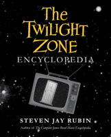 The Twilight Zone Encyclopedia 1613738889 Book Cover