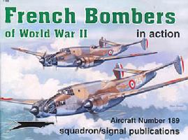 French Bombers of World War II in action - Aircraft No. 189 0897474589 Book Cover