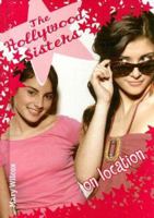 The Hollywood Sisters: On Location (The Hollywood Sisters) 0385903707 Book Cover