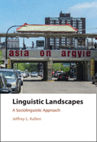 Linguistic Landscapes: A Sociolinguistic Approach 1316628434 Book Cover