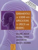 Fundamentals of Sound with Applications to Speech and Hearing 193714691X Book Cover