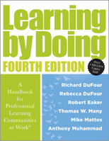 Learning by Doing [Fourth Edition]: A Handbook for Professional Learning Communities at Work® (A practical guide for implementing the PLC process and transforming schools) 1960574140 Book Cover