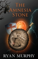 The Amnesia Stone 1632215020 Book Cover