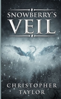 Snowberry's Veil 1519212879 Book Cover