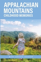 Appalachian Mountains Childhood Memories 1958400173 Book Cover