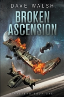 Broken Ascension 139340104X Book Cover