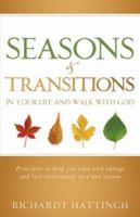 Seasons & Transitions in Your Life and Walk with God 1600342485 Book Cover