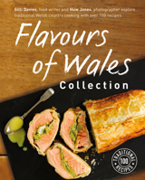 Flavours of Wales Collection 1909823619 Book Cover