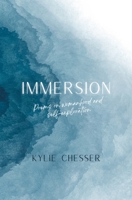 Immersion: Poems on womanhood and self-exploration B0C63YSP3R Book Cover