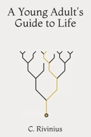 A Young Adult's Guide to Life B08M8HF87M Book Cover