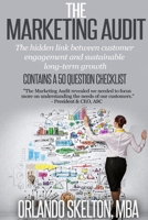 The Marketing Audit: The Hidden Link Between Customer Engagement and Sustainable Revenue Growth 1329190513 Book Cover