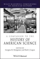A Companion to the History of American Science 1119130700 Book Cover