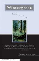 Wintergreen: Rambles in a Ravaged Land 0684183218 Book Cover