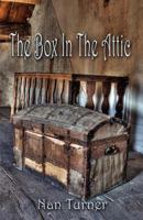 The Box in the Attic 1618633414 Book Cover