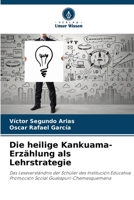 Die heilige Kankuama-Erzählung als Lehrstrategie 6205614928 Book Cover
