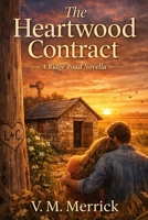 The Heartwood Contract (Ridge Road) B0GHR7VL97 Book Cover