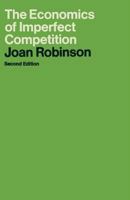 The Economics of Imperfect Competition (Joan Robinson) 0333102894 Book Cover