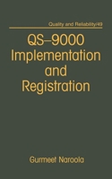 Qs-9000 Registration and Implementation (Quality and Reliability Series, No 49) 0824798082 Book Cover