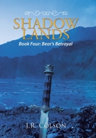 Shadow Lands : Beor's Betrayal 1796080039 Book Cover