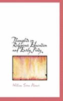 Thoughts on Religious Education and Early Piety 1017881626 Book Cover