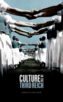 Culture in the Third Reich 0198814607 Book Cover