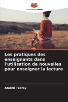 Les pratiques des enseignants dans l'utilisation de nouvelles pour enseigner la lecture (French Edition) 6209978185 Book Cover