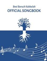 Kabbalah Official Songbook: Bnei Baruch 1542305403 Book Cover