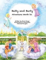 Hatty and Barty Adventures Month Six B0BN18GL2D Book Cover