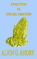 EVOLUTION VS. SPECIAL CREATION 1420827596 Book Cover